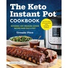 image:imageThe Keto Instant Pot Cookbook Ketogenic Diet Pressure Cooker Recipes Made Easy and Fast