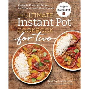 image:imageThe Ultimate Instant Pot Cookbook for Two Perfectly Portioned Recipes for 3Quart and 6Quart Models