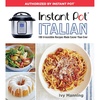 image:imageInstant Pot Italian 100 Irresistible Recipes Made Easier Than Ever