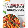 image:imageInstant Pot Vegetarian Cookbook Fast and Healthy Recipes for Your Favorite Electric Pressure Cooker