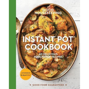image:imageGood Housekeeping Instant Pot Cookbook 60 Delicious Foolproof Recipes Good Food Guaranteed 15